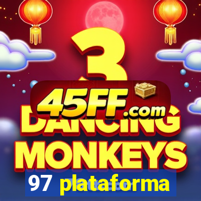 97 plataforma